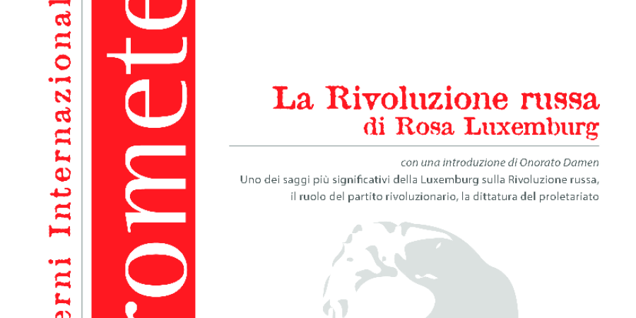 La Rivoluzione russa di Rosa Luxemburg
